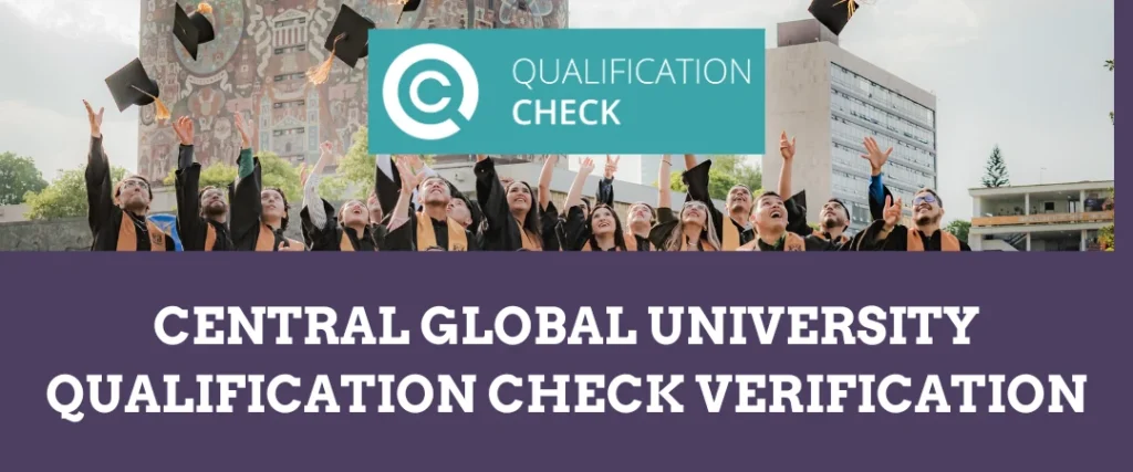Central Global University Qualification Check verification