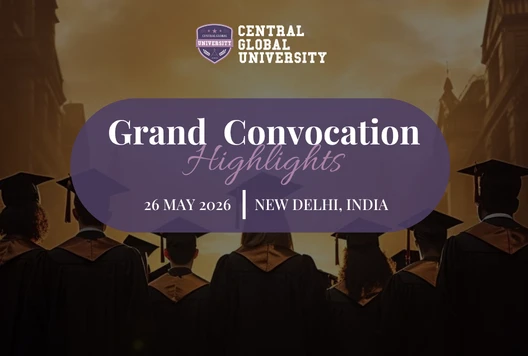 Central Global University Grand Convocation 2026 promotional banner featuring graduates in academic regalia celebrating academic achievement and future leadership.